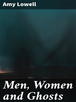 cover image of Men, Women and Ghosts
